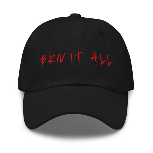 "BRN It All" Dad hat